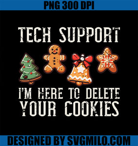 Christmas Tech Support Here To Delete Cookies PNG, Xmas PNG