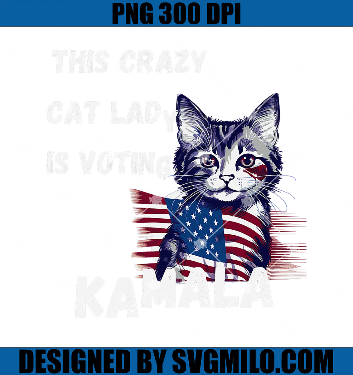 CrazyCatLadyVotingKamalaPatrioticCatPNGcopy_1200x1200.jpg?v=1723343900