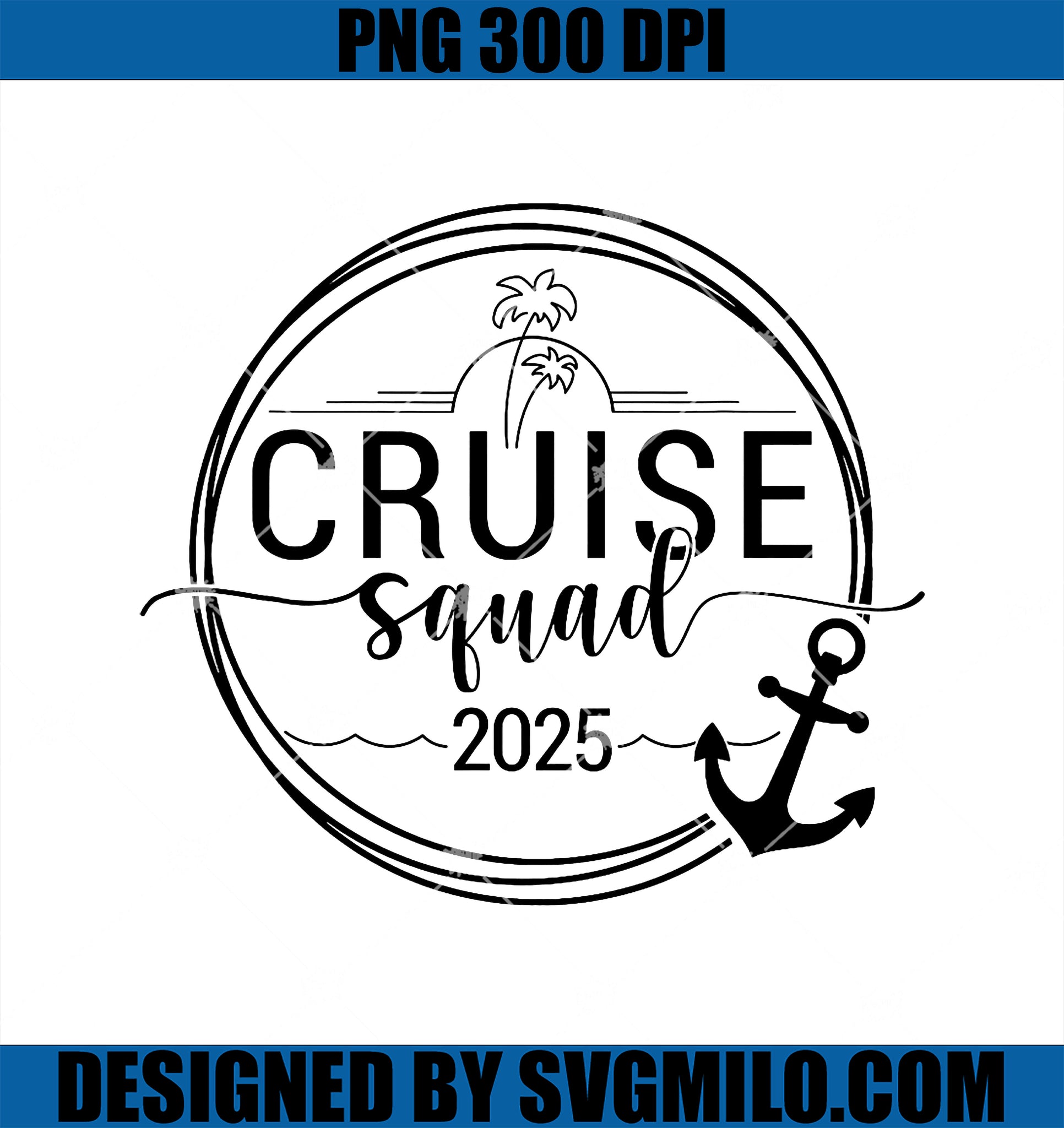 Cruise Squad 2025 PNG, Summer Vacation Matching Family Cruise PNG