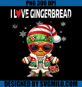 Cute Christmas I Love Gingerbreads Holiday PNG