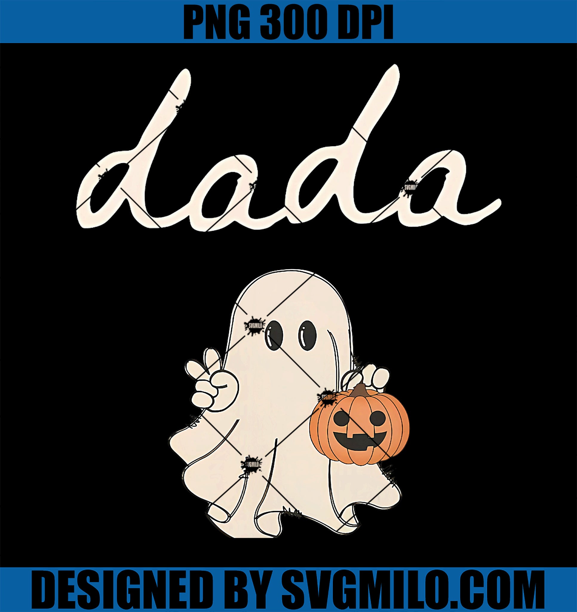Dada Ghost Boo PNG, One Spooky Dad First Halloween Birthday Boy PNG