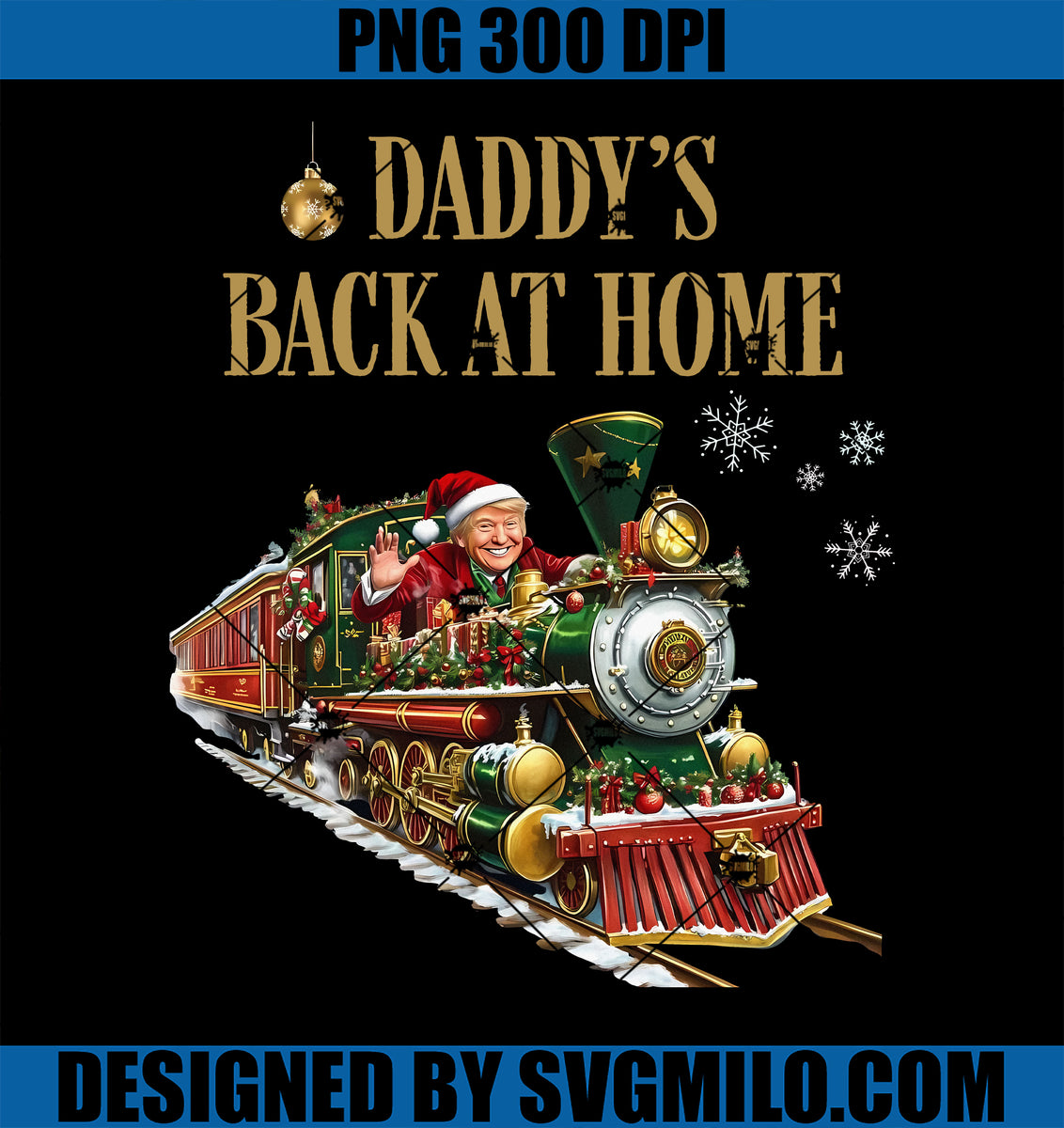 Daddy_sBackAtHomePNG_SantaTrumpBackHomePNGcopy_1200x1200.jpg?v=1732586532