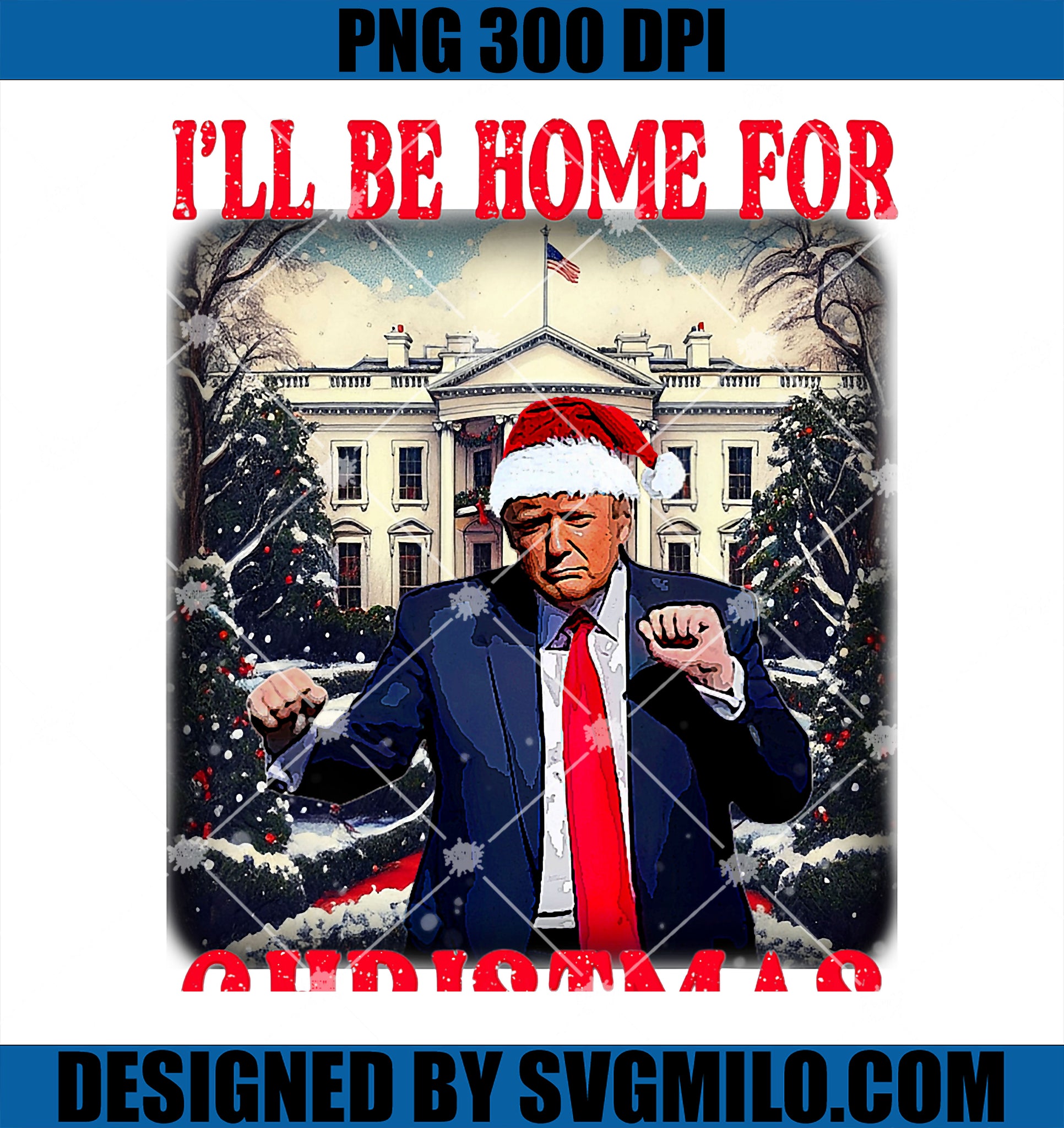 Dancing Funny Humorous Trump I’ll Be Home For Christmas 2025 PNG