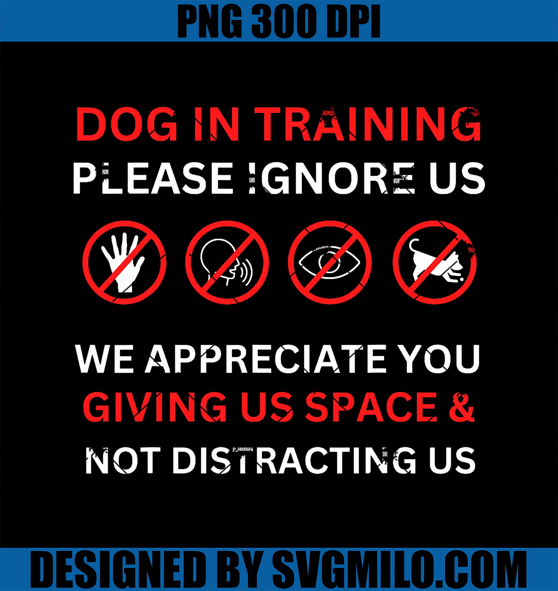 Dog In Training PNG, Puppy Please Ignore PNG