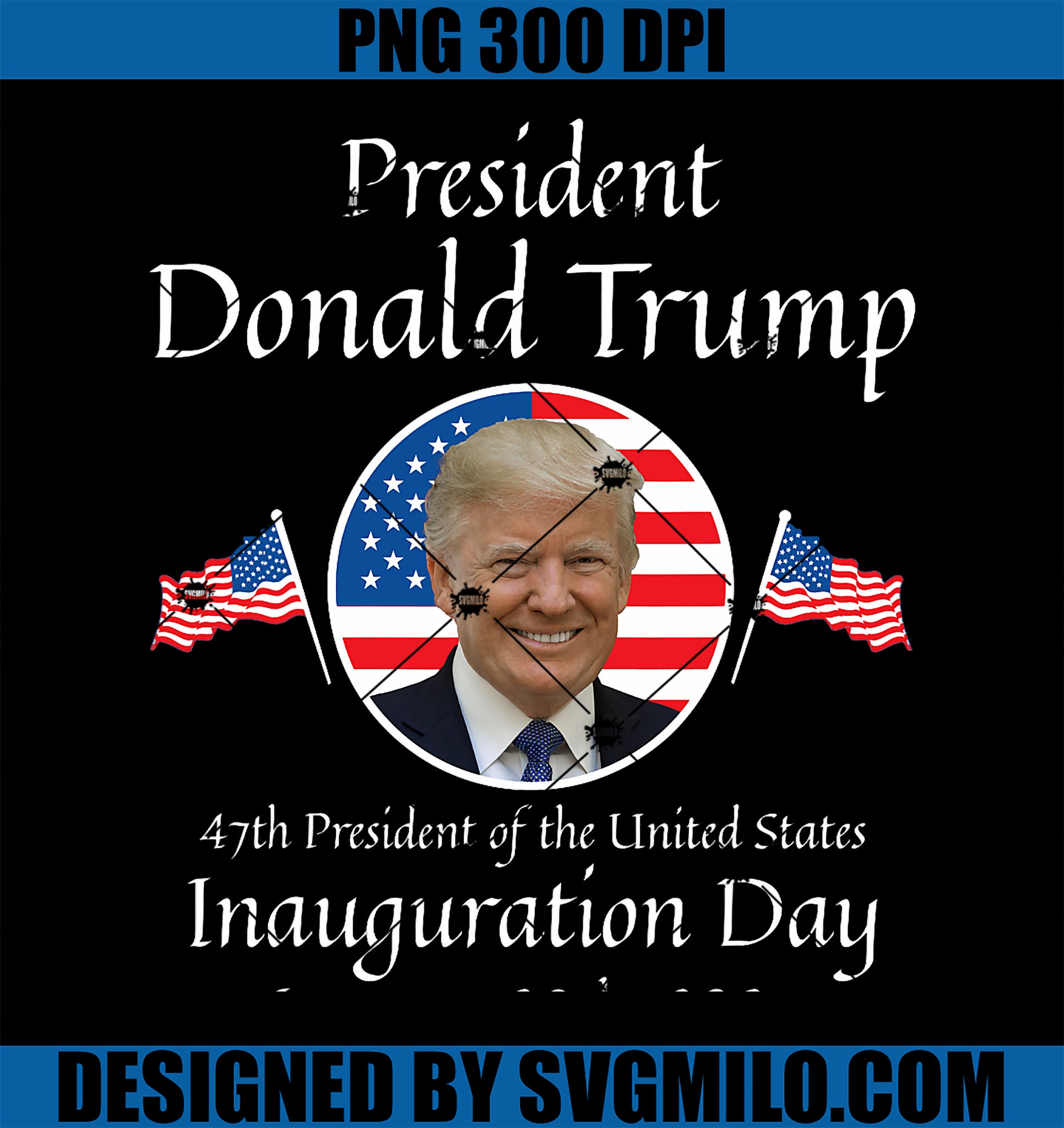 Donald Trump Inauguration Day 2025 47th USA President PNG