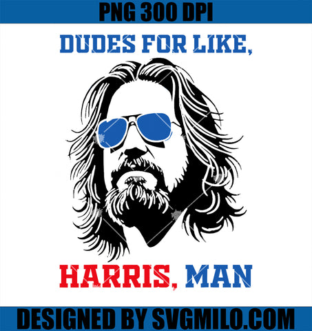 Dudes For Like Harris PNG, Man White Dude For Kamala Harris 2024 PNG