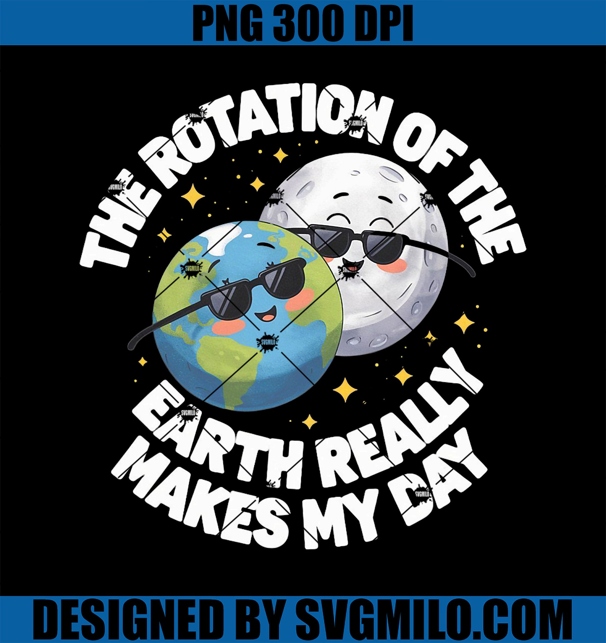 Earth Day Saying He Rotation Of The PNG, Earth Really Makes Funny PNG