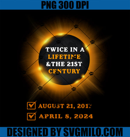 Eclipse, April 8th, 2024 Twice in Lifetime Funny PNG