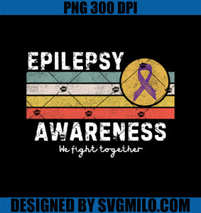 Epilepsy Awareness We Fight Together PNG