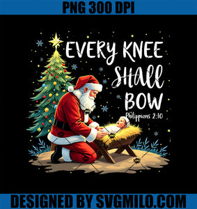 Every Knee Shall Bow Jesus Christian Santa Xmas Christmas PNG