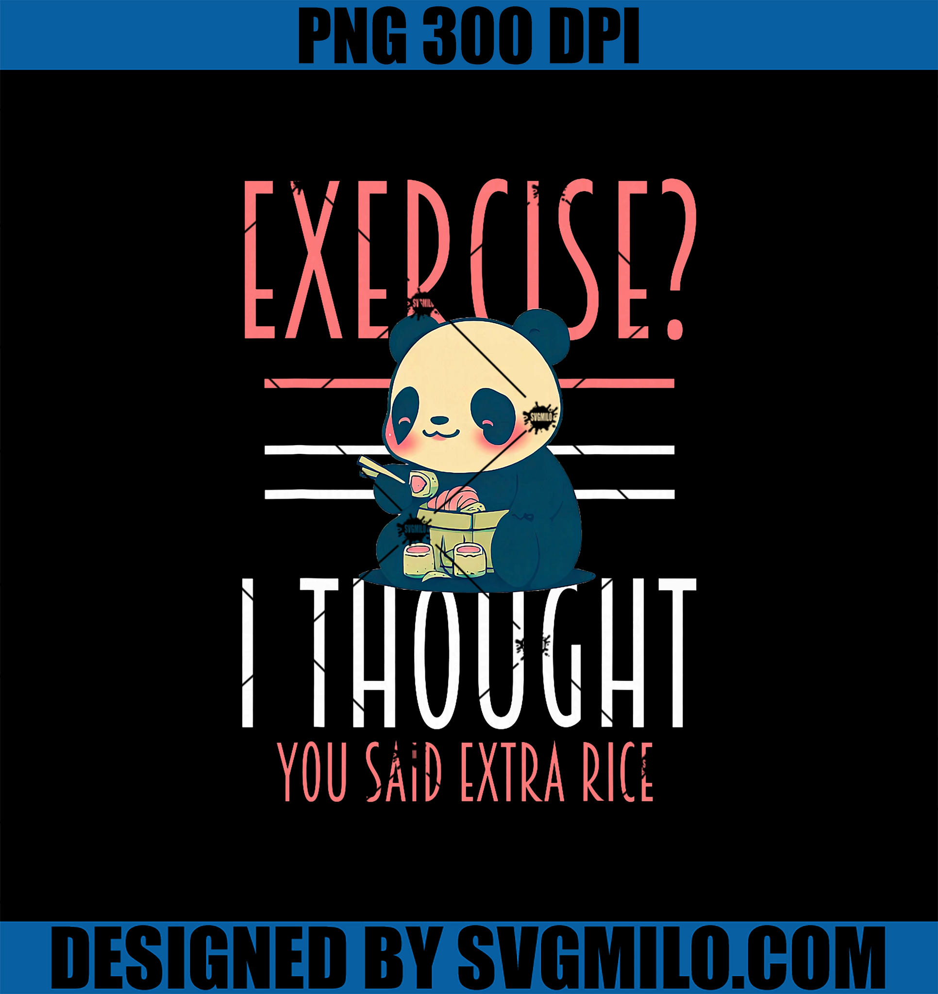 Exercise I Thought You Said Extra Rice PNG, Panda Sushi PNG