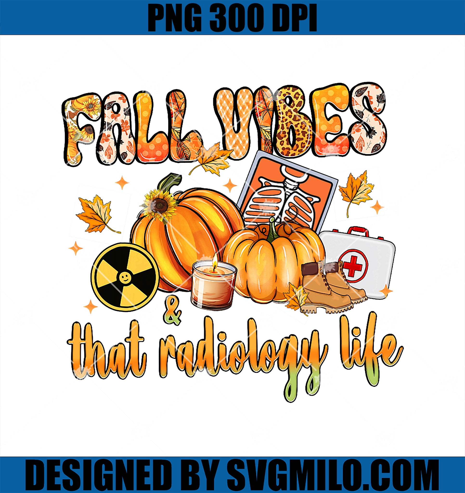 Fall Vibes & That Radiology Life PNG, Pumpkin Radiologist Leopard PNG