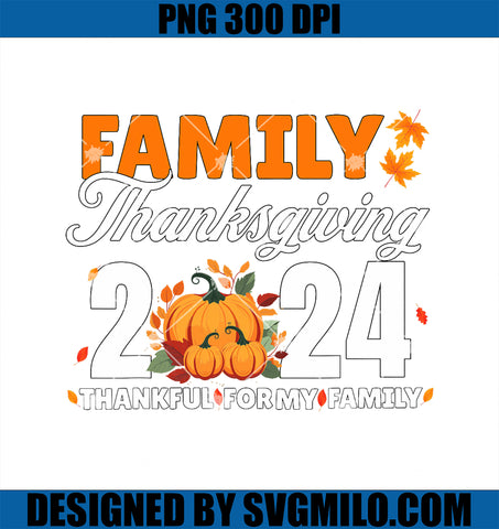 Family Thanksgiving 2024 PNG, Turkey Thanksgiving Matching PNG