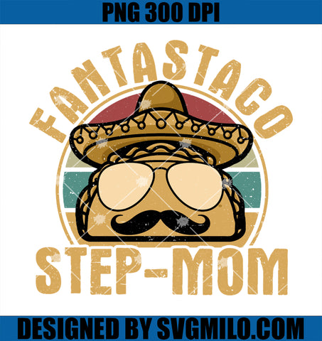 Fantastaco Step-Mom PNG, Cinco De Mayo Taco Step PNG