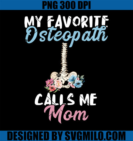 Favorite Osteopath Mom PNG, Chiropractic Mother Physician Mama PNG