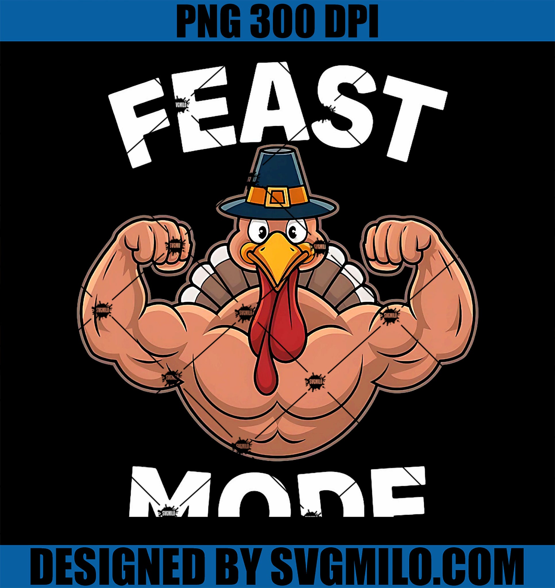 Feast Mode On Turkey Muscle Thanksgiving Family Dinner PNG