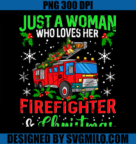 Firefighter Wife Christmas Fireman Girlfriend Firetruck PNG