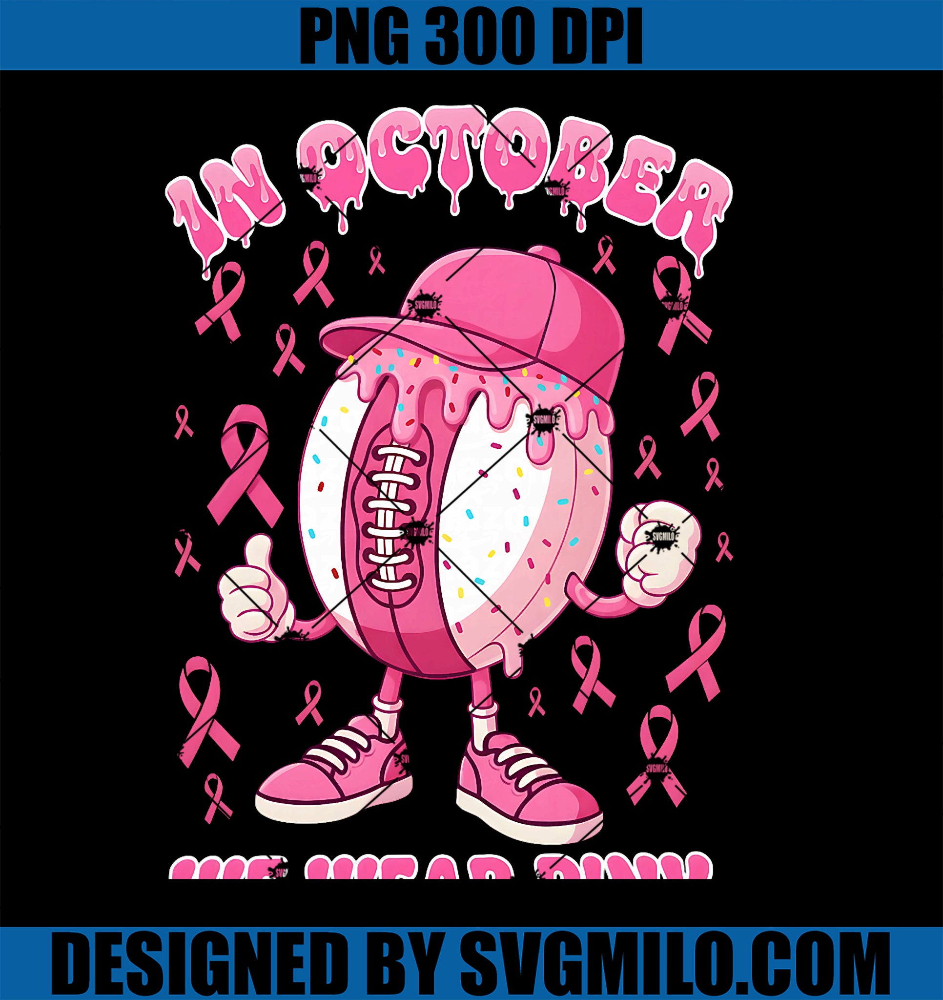 Football Ice Cream Drip In October Wear Pink PNG, Breast Cancer PNG