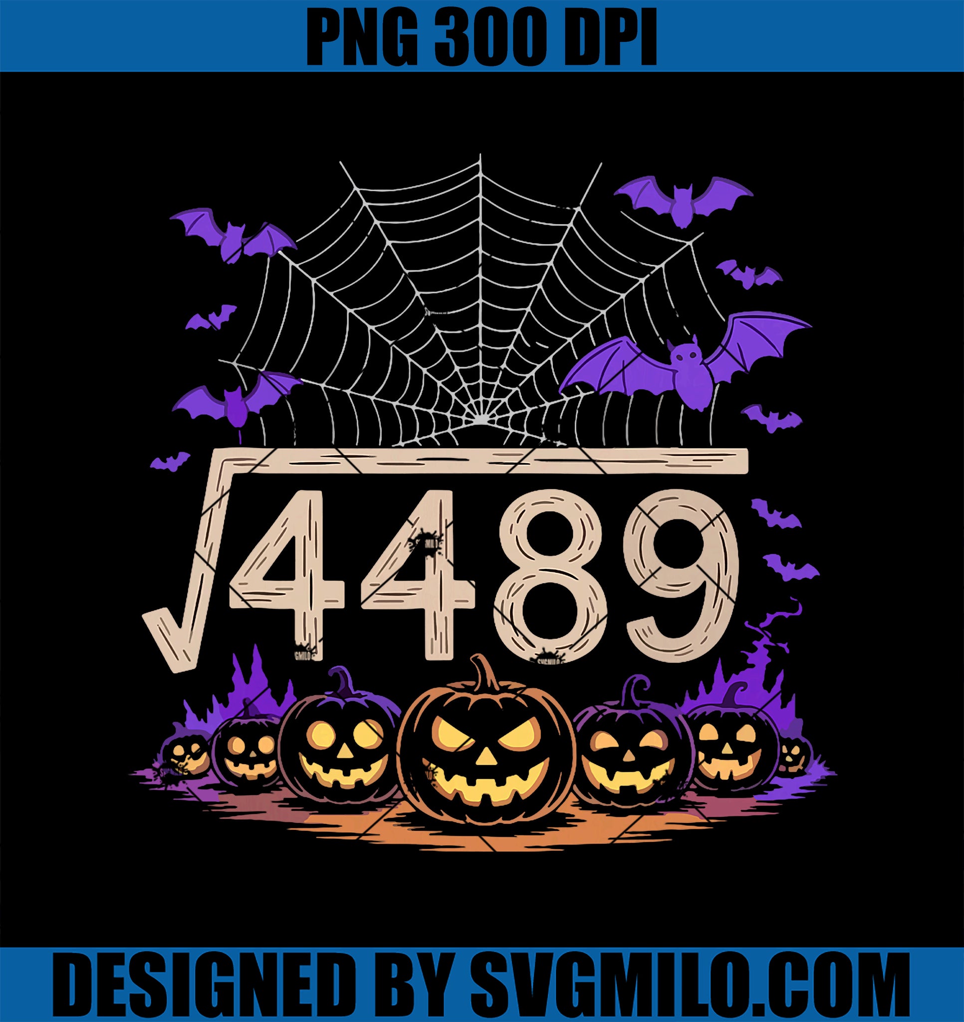 Funny 67 Meme Math Teacher 6 7 PNG, Halloween Square Root 4489 PNG