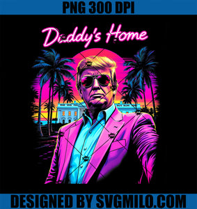 Funny Daddys Home White House Trump Pink 2024 Retro 80s PNG