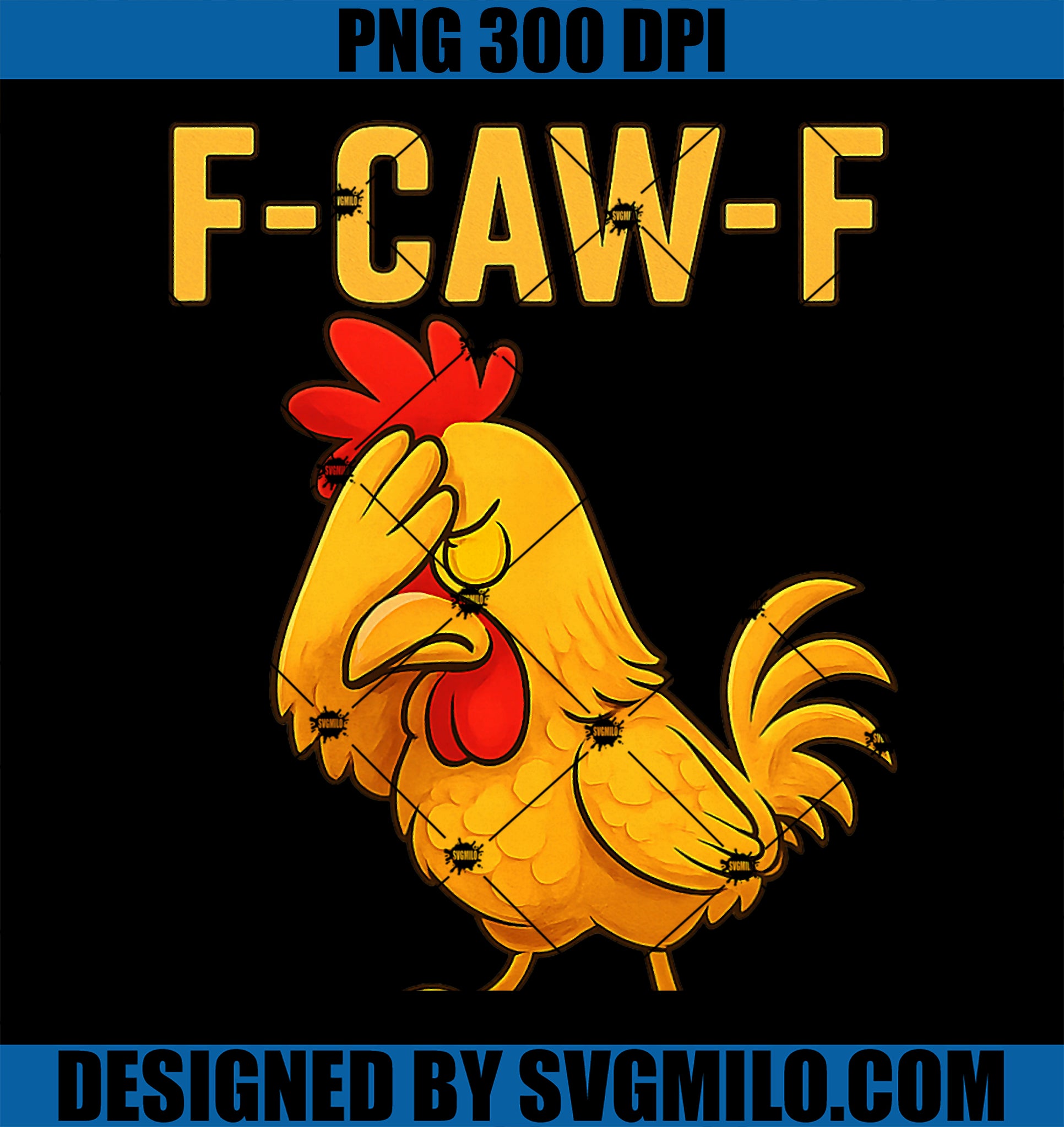Funny F-Caw-F Chicken PNG, FCAWF Chicken Rooster Meme PNG