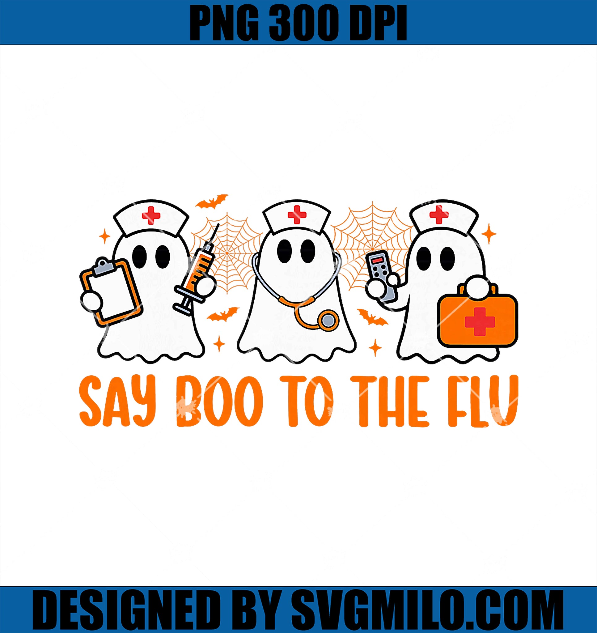 Funny Nurse Ghost PNG, Halloween Vaccine Say Boo To The Flu PNG