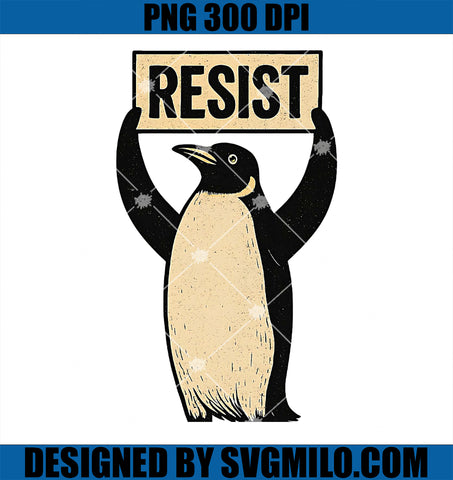Funny Penguin Resist Cool Penguins PNG, Vintage Protest Penguin PNG