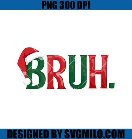 Funny Saying Bruh Meme Matching Teens Boys Men Christmas PNG