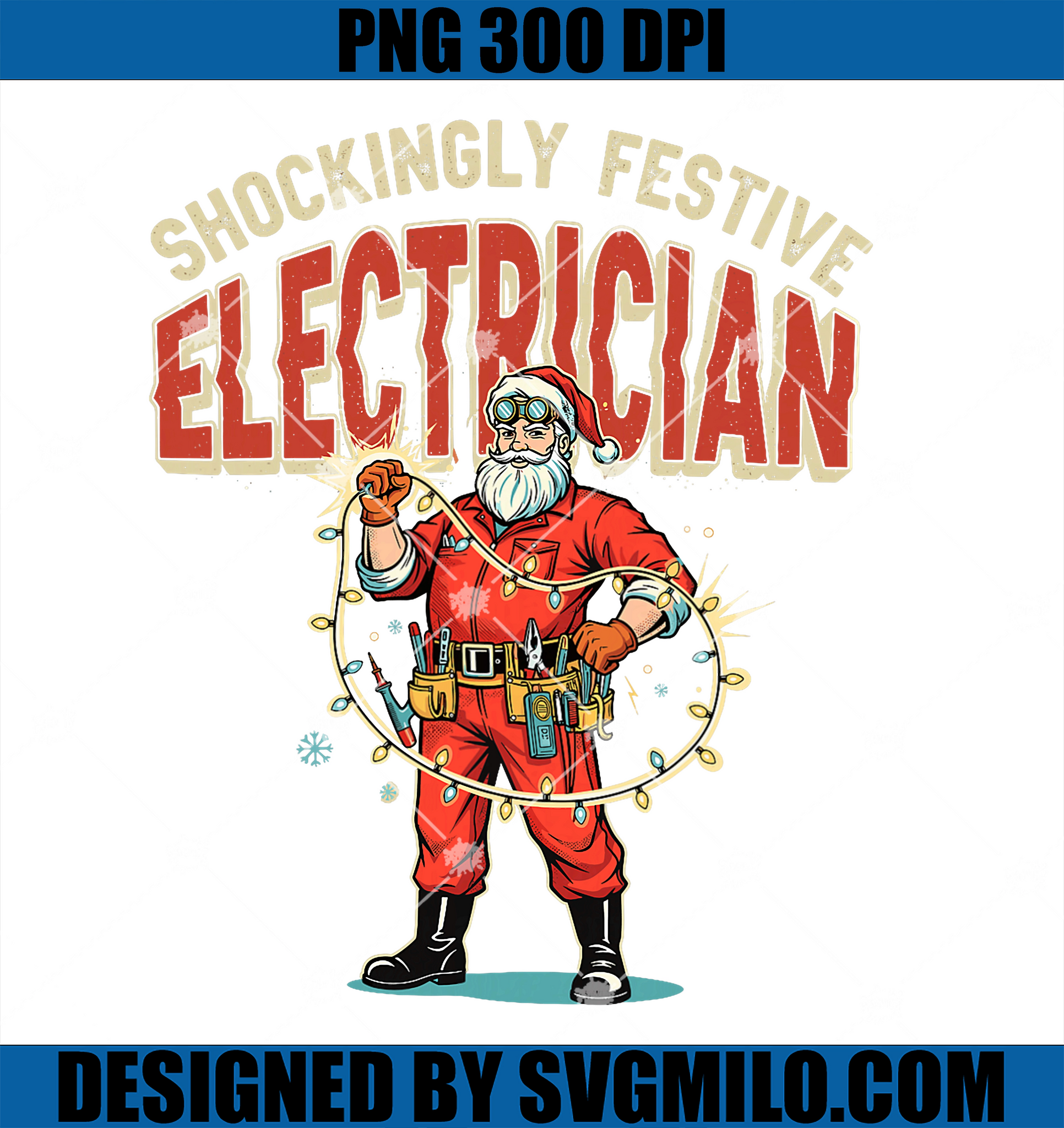 Funny Shockingly Festive Electrician PNG, Vintage Christmas Santa PNG
