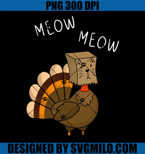 Funny Thanksgiving Fake Cat Meow With Turkey PNG