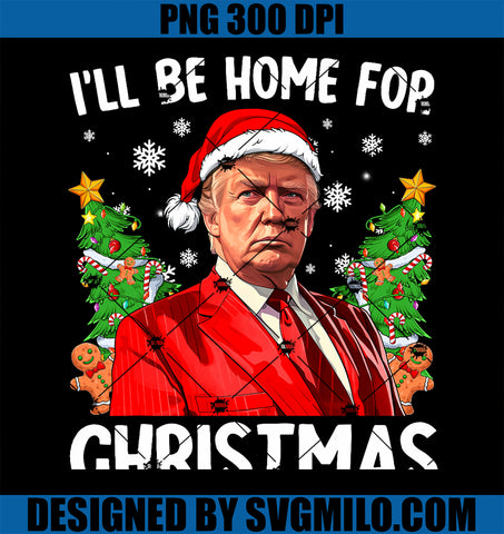 Funny Trump Christmas Santa Hat PNG, I_ll Be Home For Christmas PNG