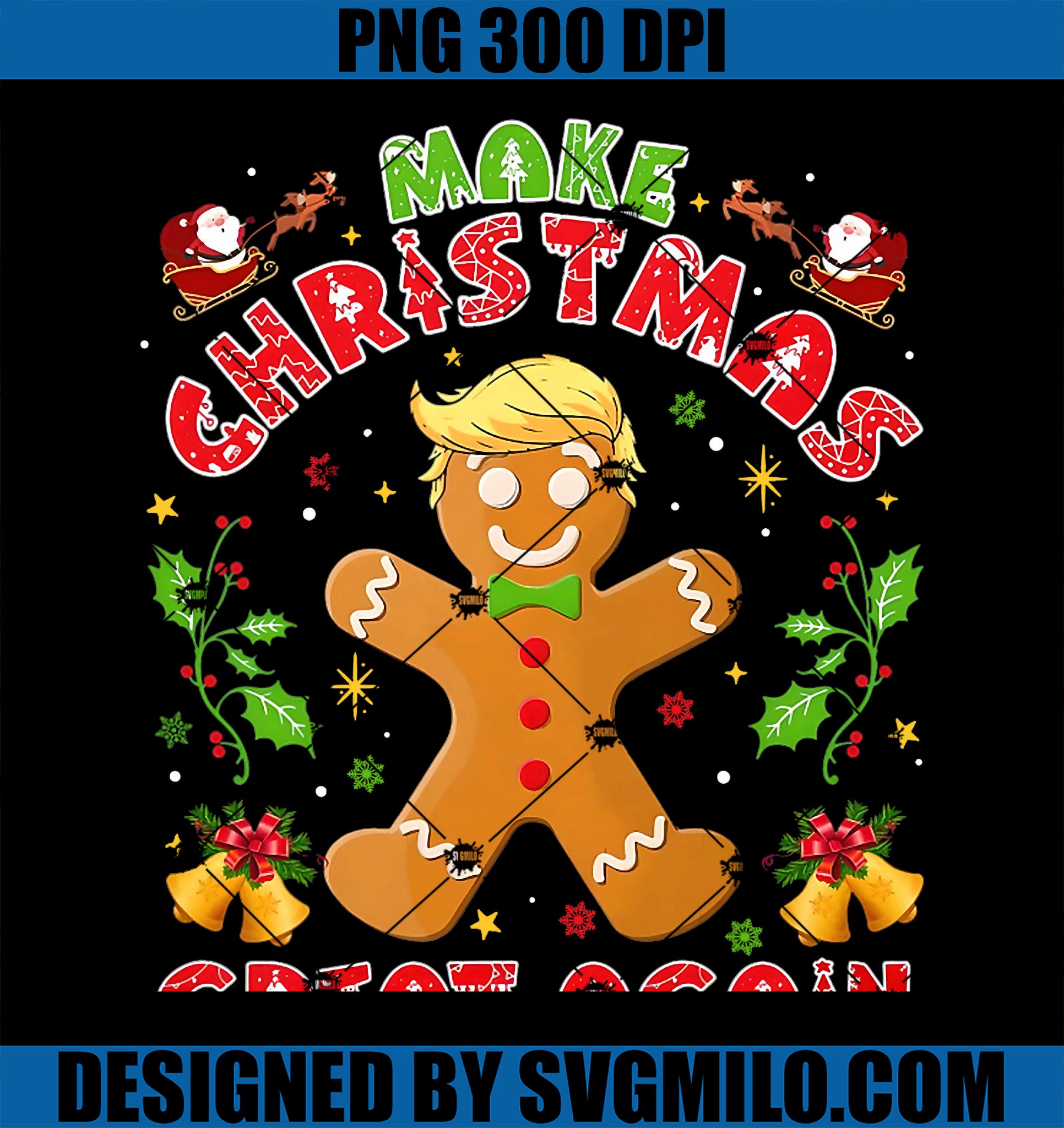 Funny Trump Gingerbread Man Make Christmas Great Again 2024 PNG