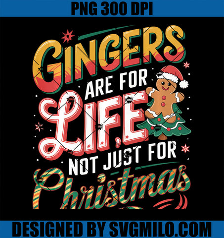 Gingers Are for Life not Just for Christmas Festive Message PNG