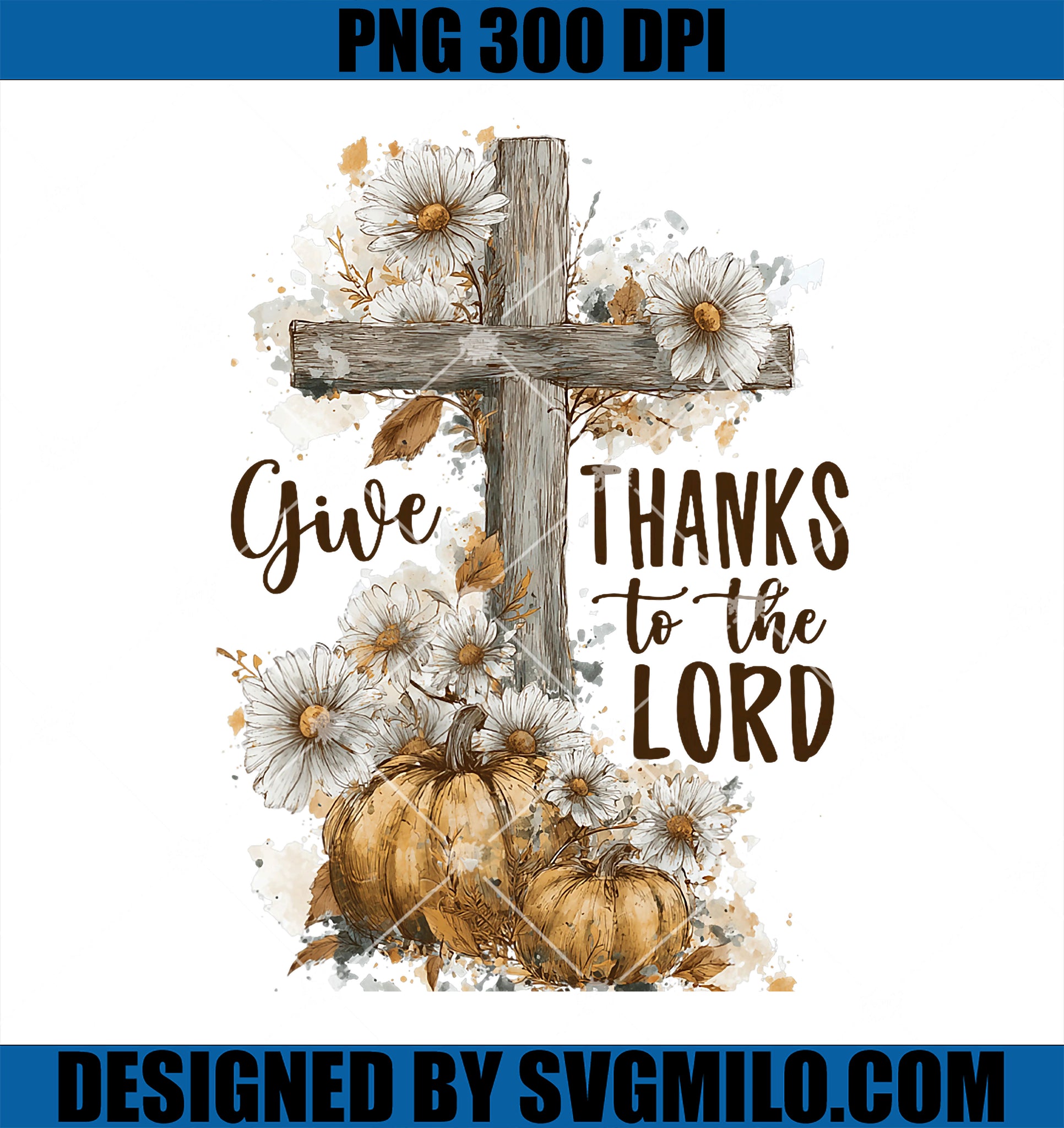 Give Thanks To The Lord PNG, Floral Fall Autumn Pumpkin Christian PNG