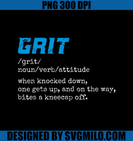 Grit Grit Definition Funny Grit Detroit PNG