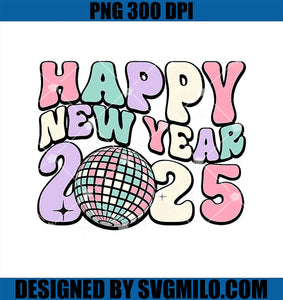 Groovy Cute Happy New Year 2025 Disco Ball PNG