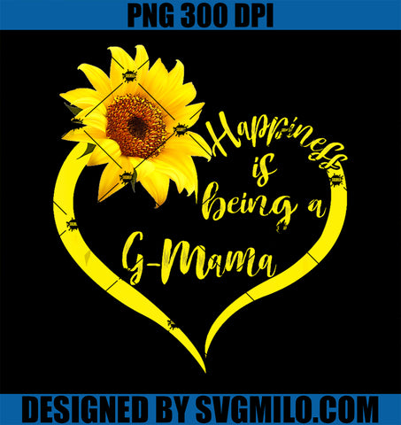 Happiness Is Being a G-Mama PNG, Sunflower Lover Grandma PNG