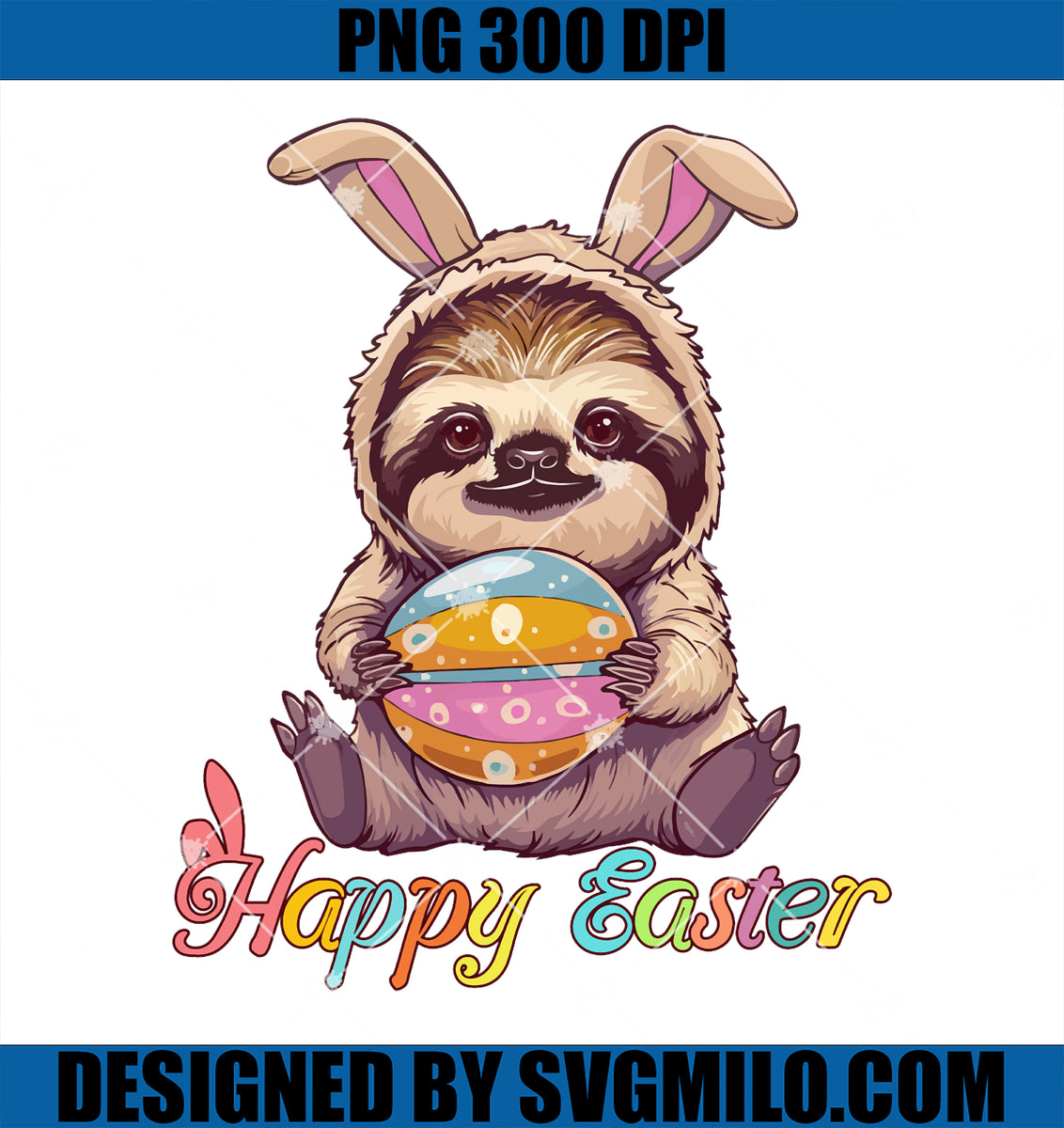 HappyEasterSlothWithBunnyEarsPNG_CuteSlothEggsHuntingPNGcopy_1200x1200 ...