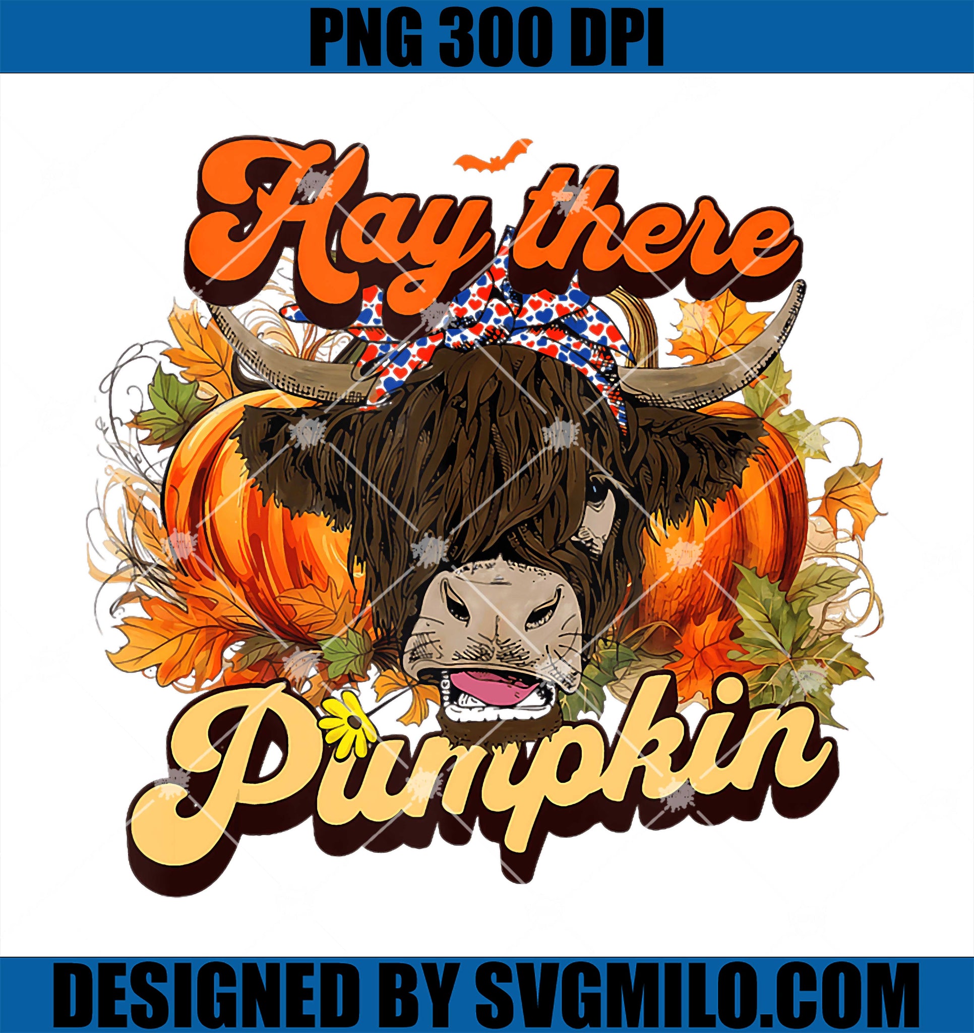 Hay There Pumpkin PNG, Highland Cow Funny Halloween PNG