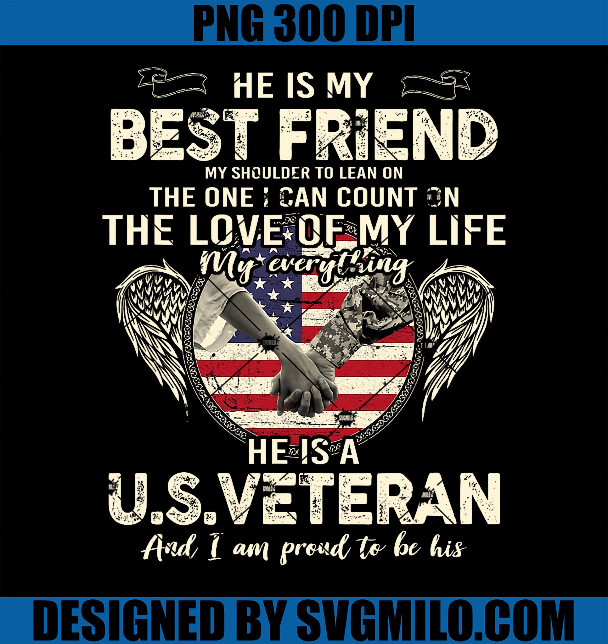 He Is My Best Friends Proud US Veteran Wife PNG, Saying PNG