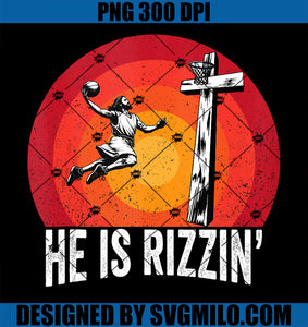 He Is Rizzin Meme Basketball PNG, Retro Christian Cross Religious PNG