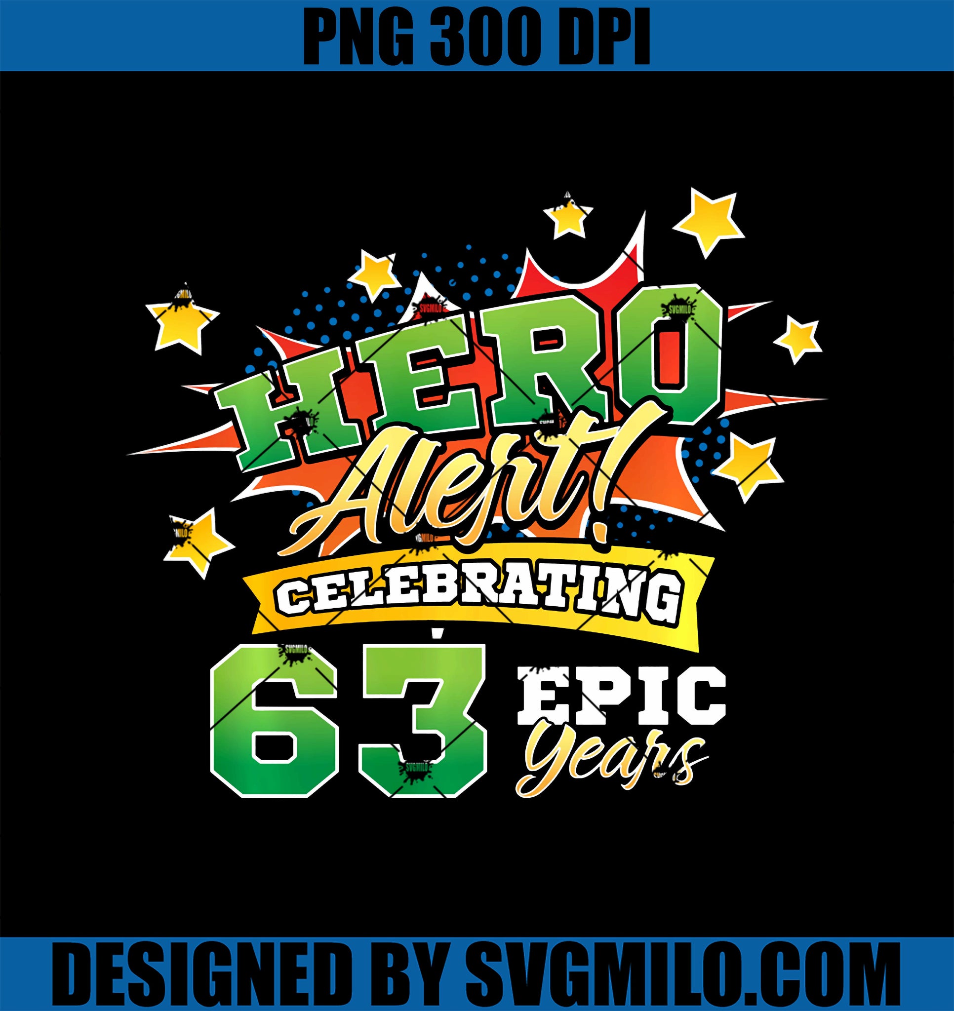 Hero Alert! 63 Years Old Birthday Comic Book Superhero Party PNG