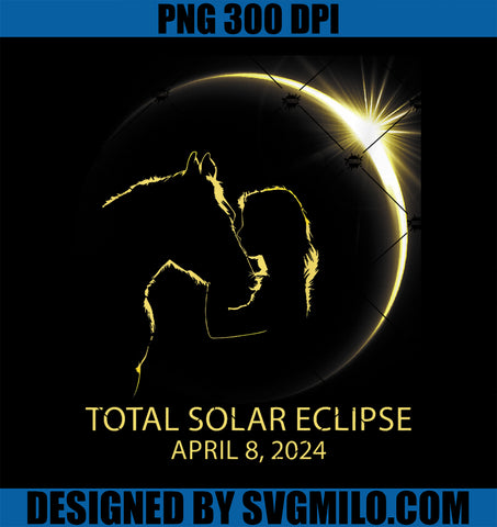 Horse Girl Total Solar Eclipse April 08, 2024 Horse Lover  PNG