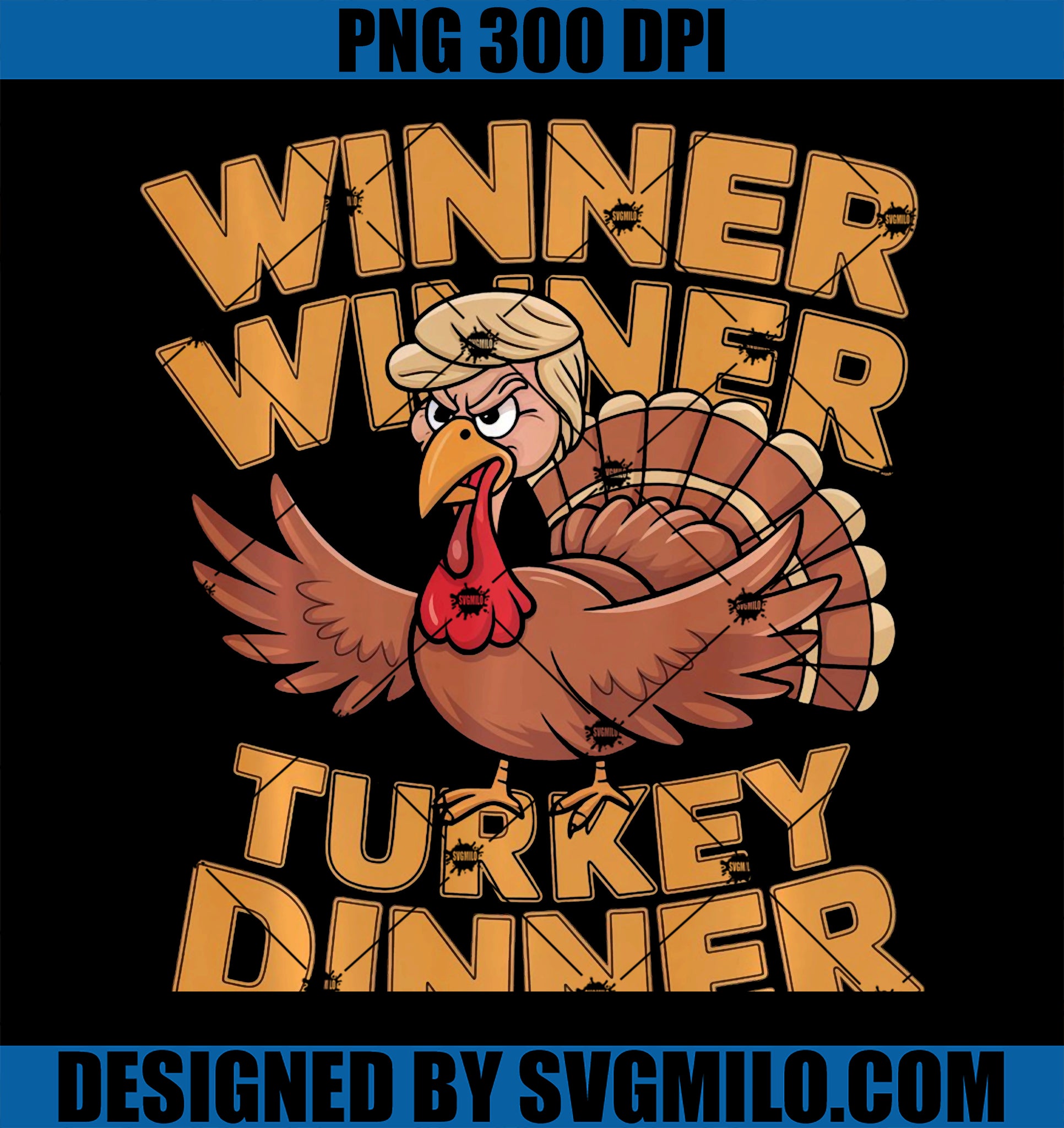Humor Funny Winner Winner Turkey Dinner Thanksgiving PNG