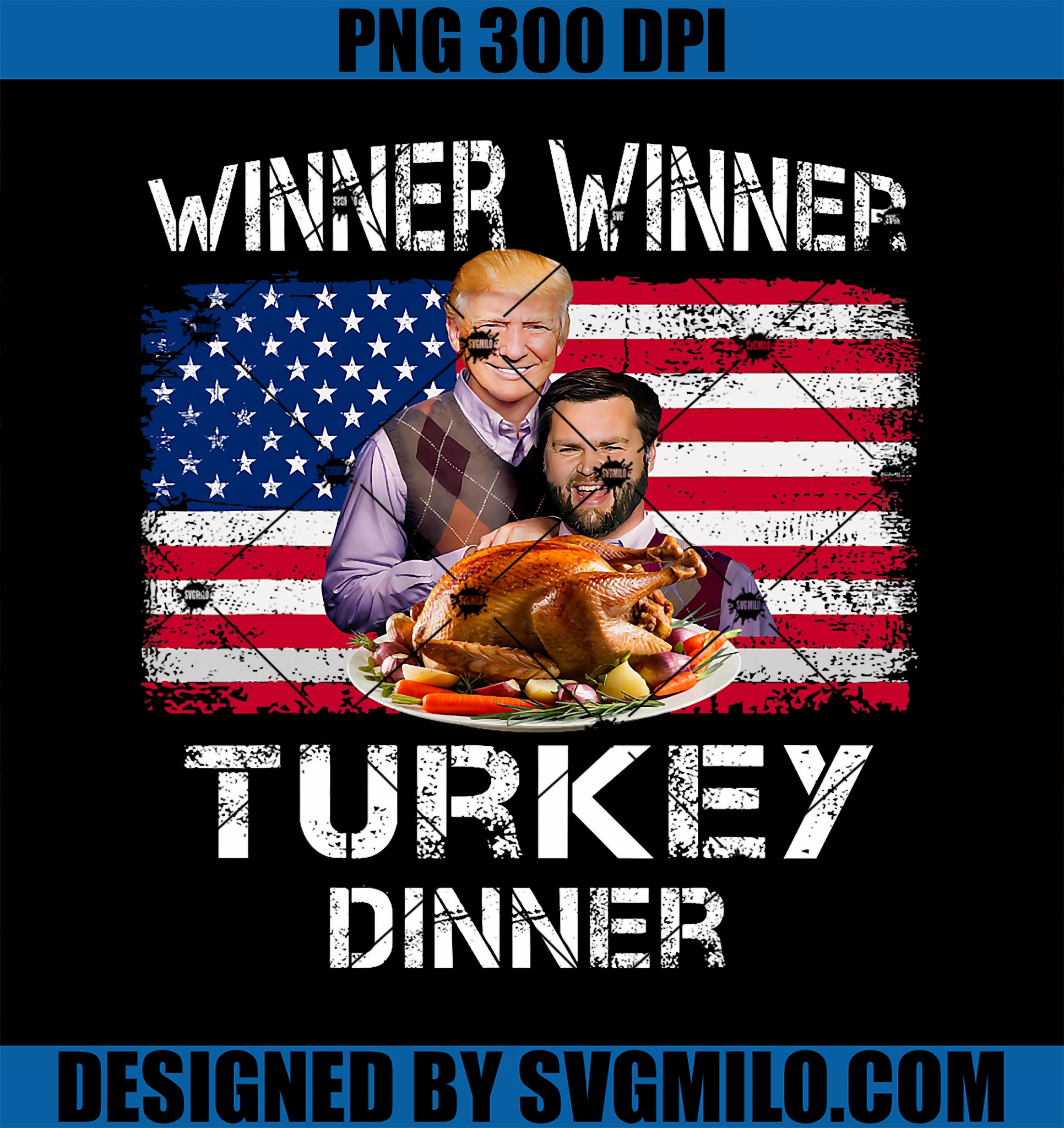 Humor Trump Vance Winner Winner Turkey Dinner Thanksgiving PNG