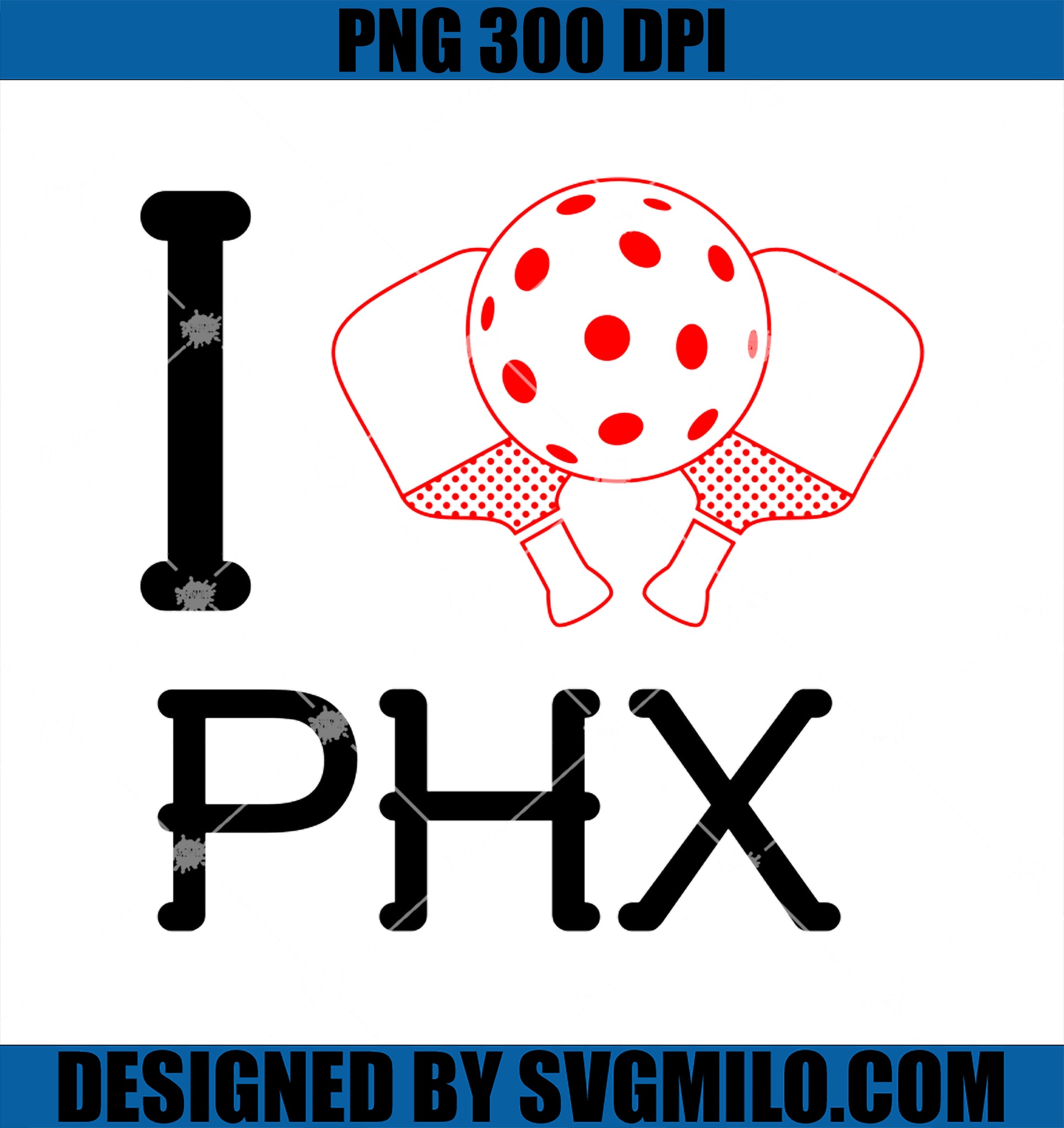 I Love Pickleball, Dink It, PHX Pickleball PNG