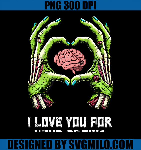 ILoveYouforYourBrainsZombieHan