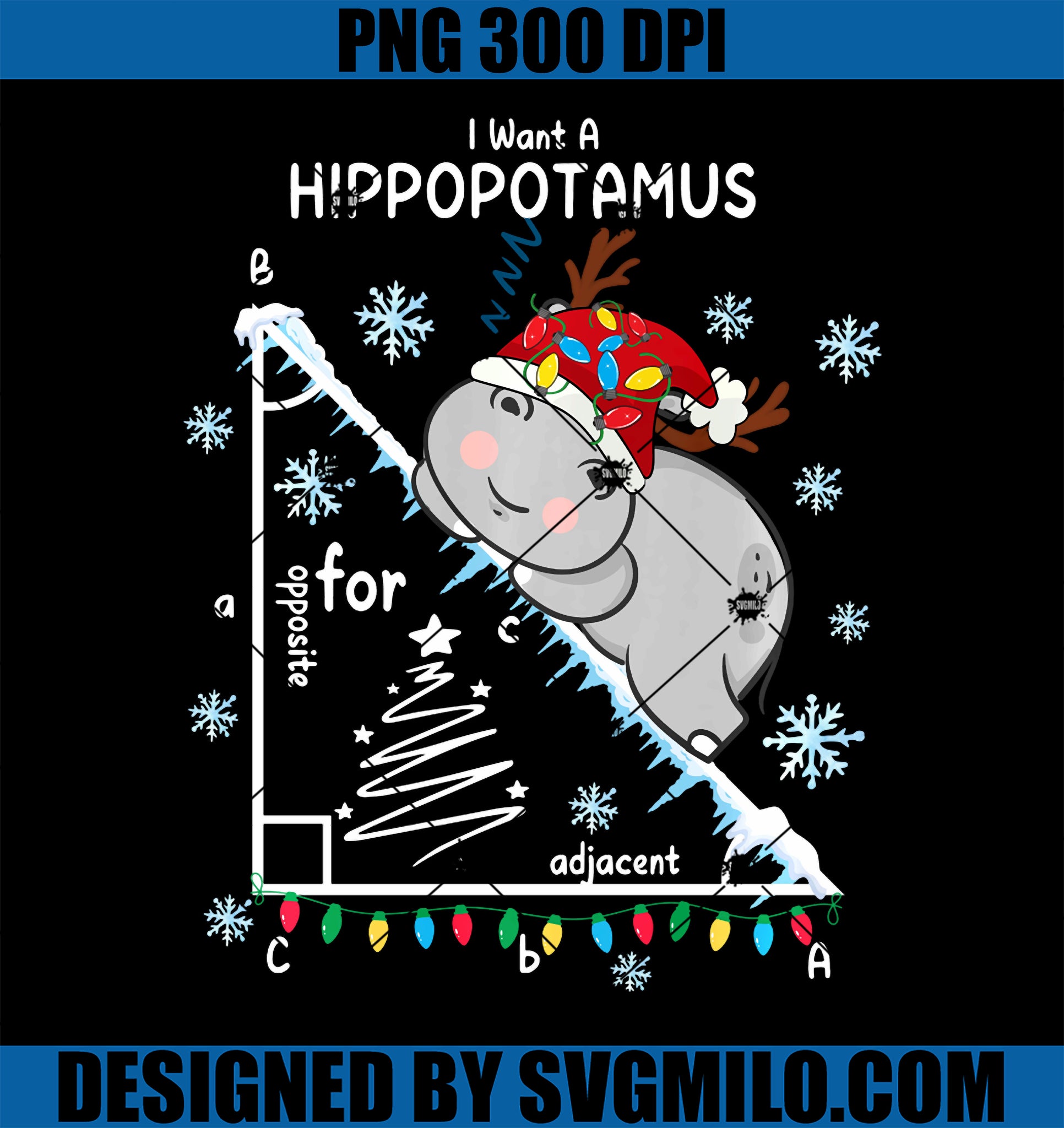 I Want A Hippopotamus For Christmas Kids Math Teacher Hippo PNG