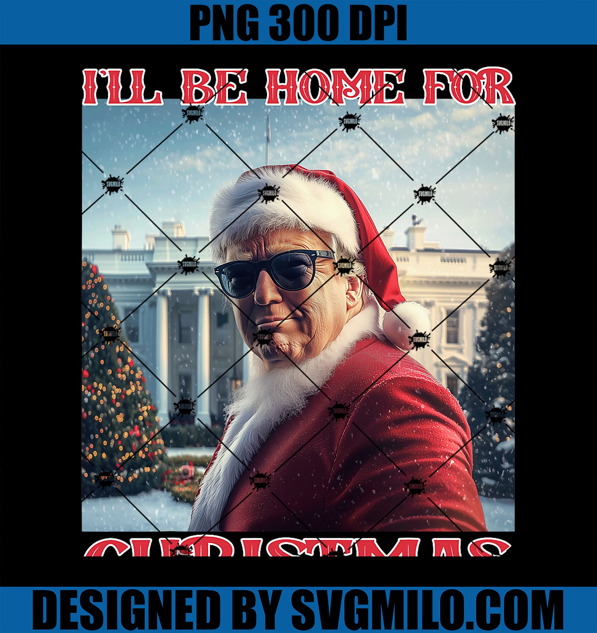 I_ll Be Home For Christmas PNG, Trump Santa Selfie White House PNG