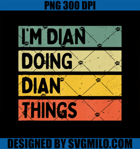 I_m Dian Doing Dian Things PNG